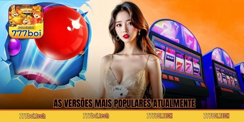 As versões mais populares atualmente