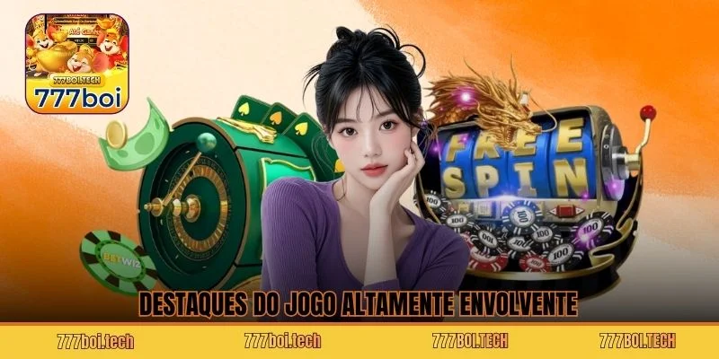 Destaques do jogo altamente envolvente
