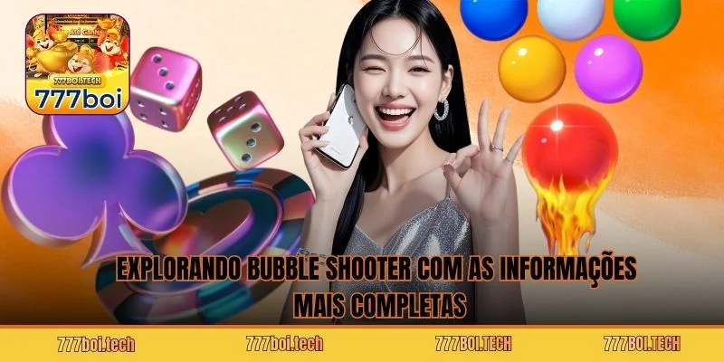 Explorando Bubble Shooter com as informações mais completas