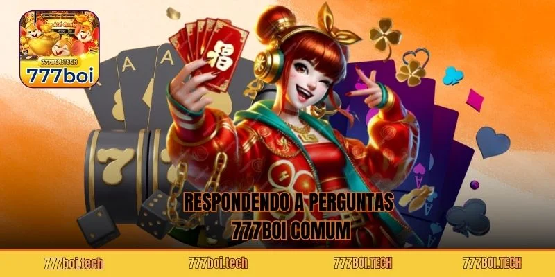 Respondendo a perguntas 777BOI comum